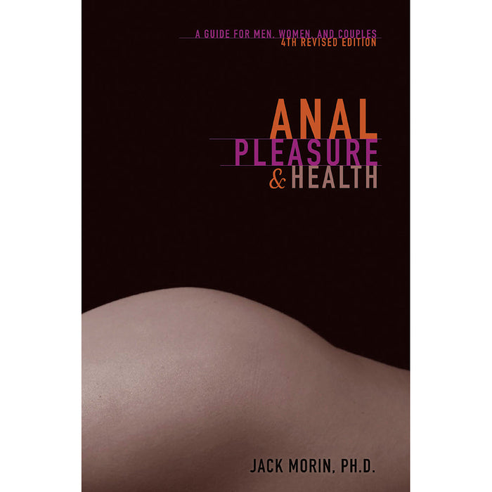 Anal Pleasure & Health, 4th Edition