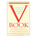The V Book: A Doctor''s Guide to Complete Vulvovaginal Health