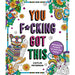 You F*cking Got This Coloring Book