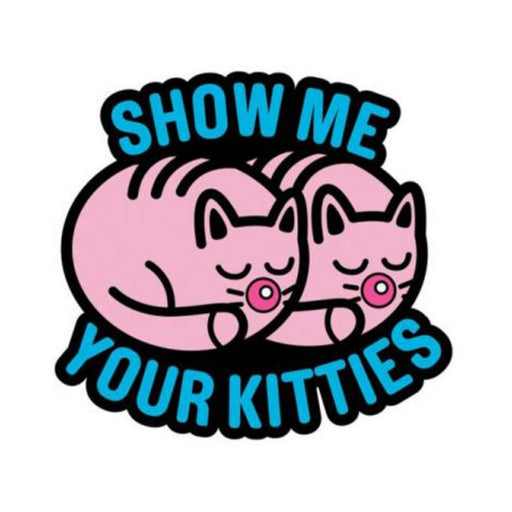 Porn Pin Show Me Your Kitties | cutebutkinky.com