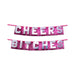 Bachelorette Party Favors "cheers Bitches" Party Banner | cutebutkinky.com